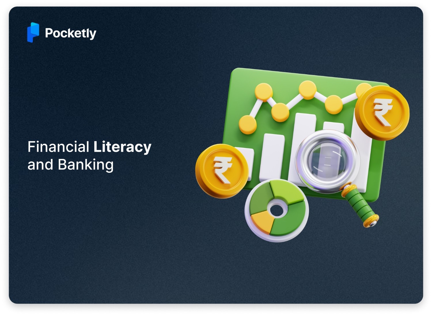 Financial Literacy and Banking Explained for Everyday Life