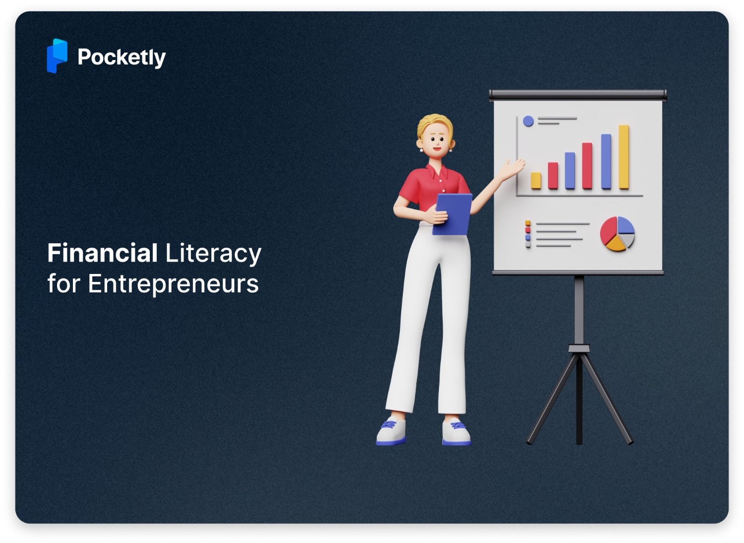 How Financial Literacy for Entrepreneurs Drives Business Growth in 2026