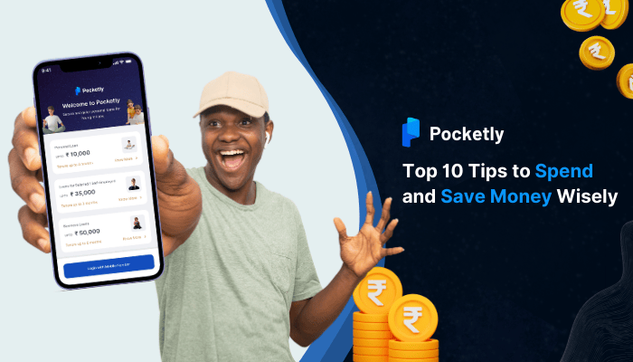 Top 10 Tips to Spend and Save Money Wisely