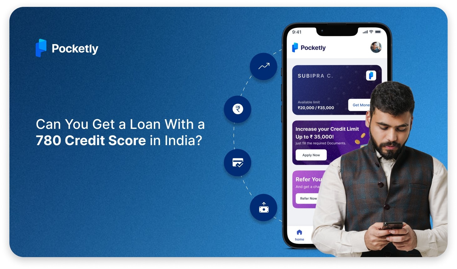 Can You Get a Loan With a 780 Credit Score in India?