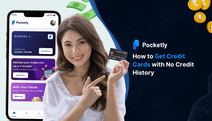 How to Get Credit Cards with No Credit History