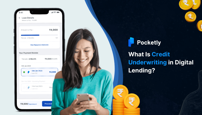What Is Credit Underwriting in Digital Lending?