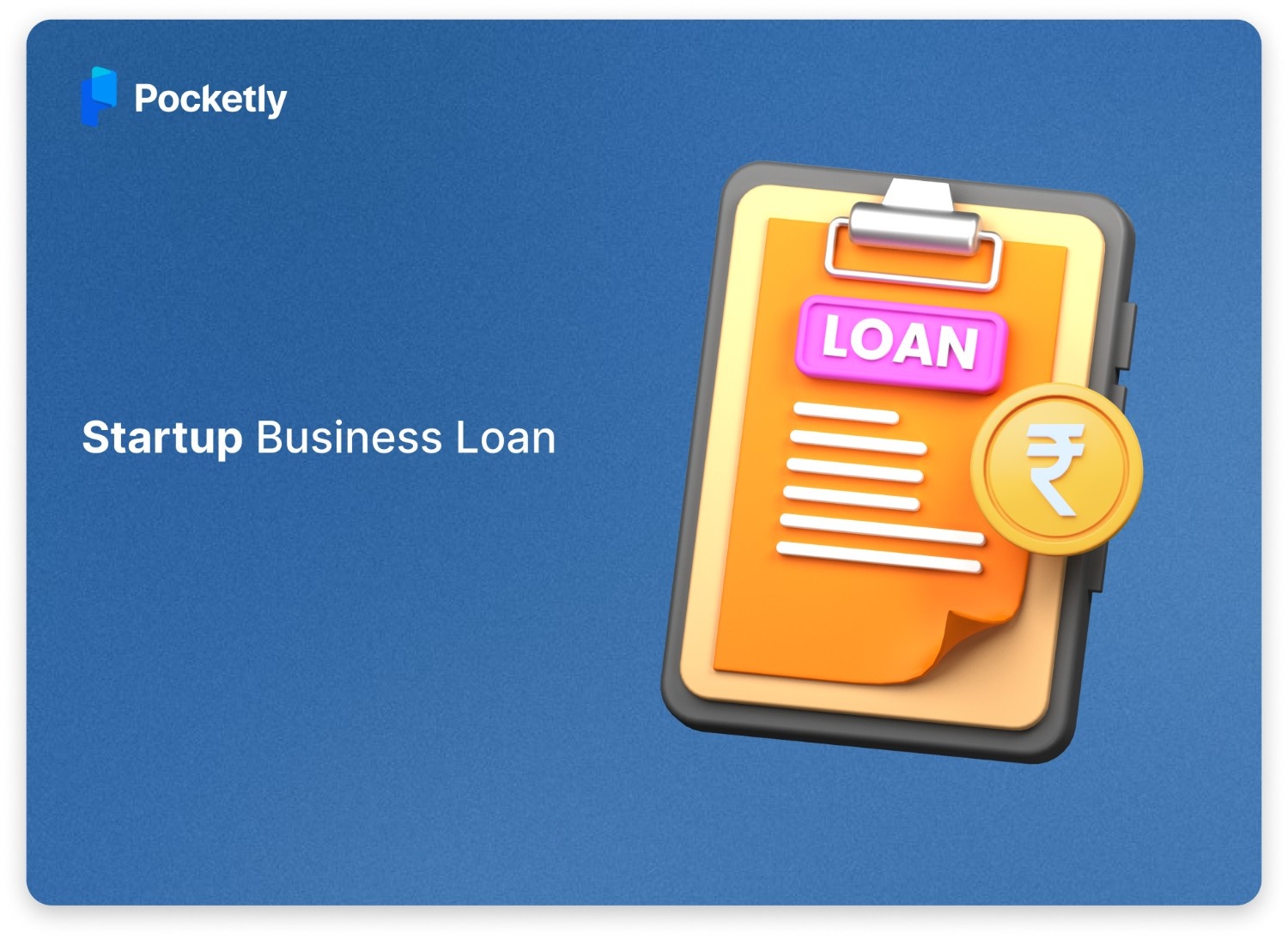 Startup Business Loan: A Practical Guide for Founders in India