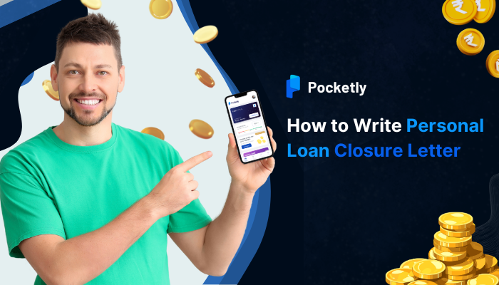How to Write Personal Loan Closure Letter: Format and Samples