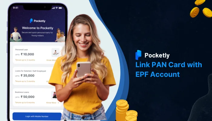 Simple Steps to Link PAN Card with EPF Account Online and Offline