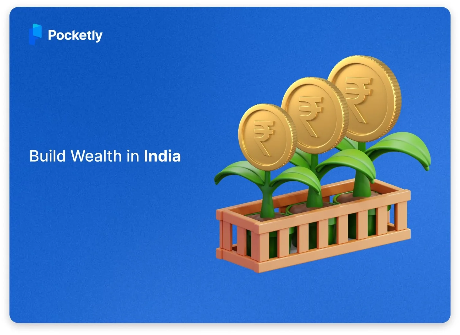 Build Wealth in India: 7 Tested Tricks to Grow Your Money in 2026