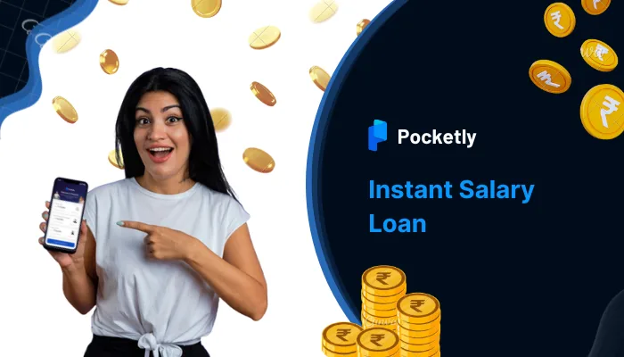 Get Instant Advance Salary Loans Up to ₹25,000