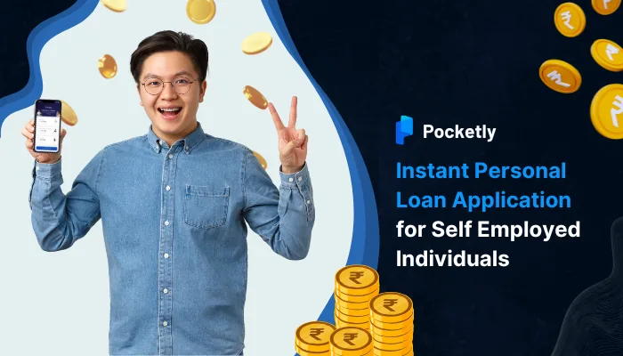 Instant Personal Loan Application for Self-Employed Individuals
