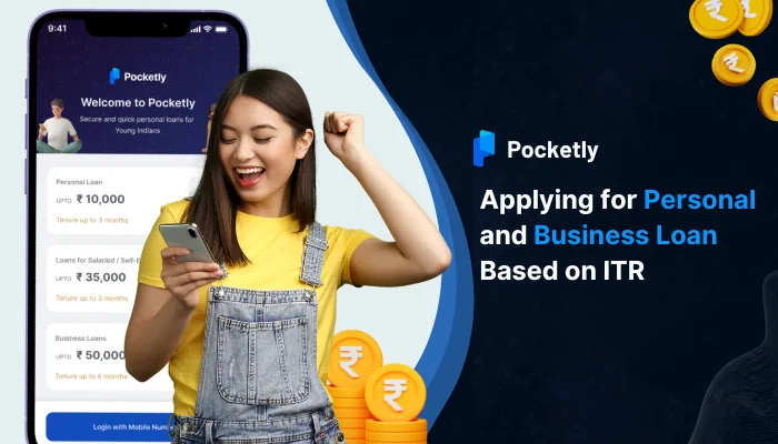 Applying for Personal and Business Loan Based on ITR