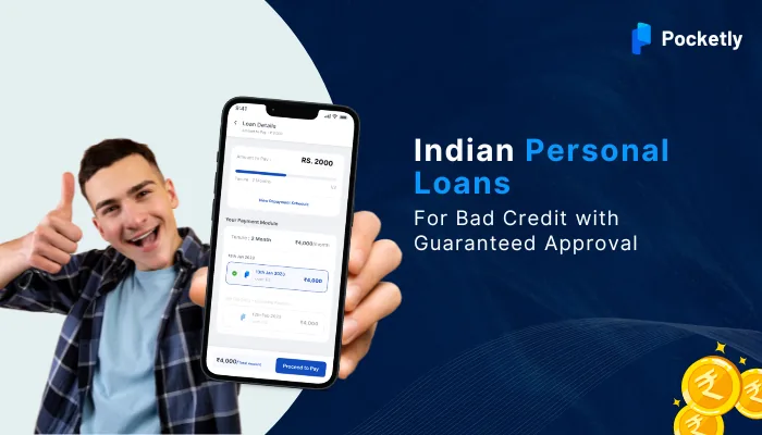 Indian Personal Loans for Bad Credit with Guaranteed Approval