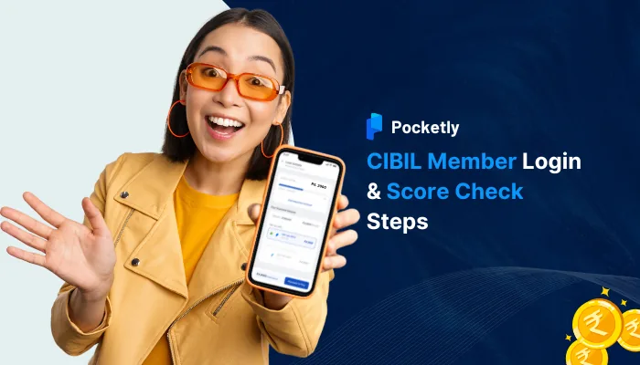 Steps for CIBIL Consumer Member Login and Score Check