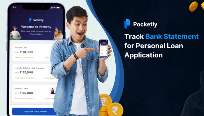 How to Track Bank Statement for Personal Loan Application