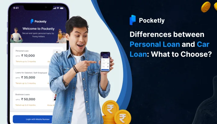 Differences between Personal Loan and Car Loan: What to Choose?