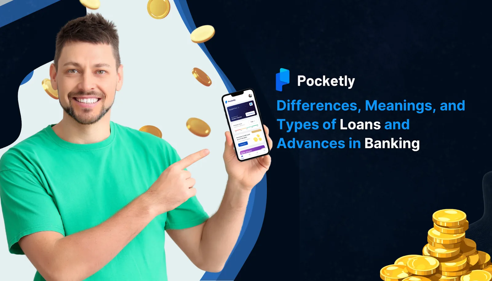 Differences, Meanings, and Types of Loans and Advances in Banking