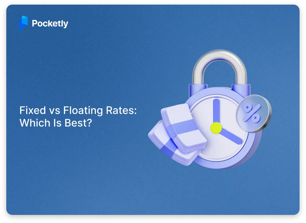 Fixed vs Floating Interest Rate in India (2026): Which Is Best for You?