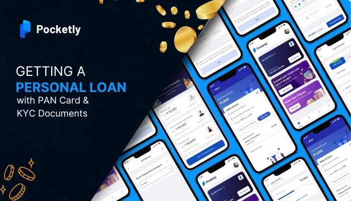Getting a Personal Loan with PAN Card and KYC Documents