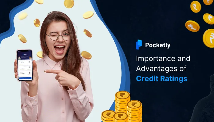 Importance and Advantages of Credit Ratings