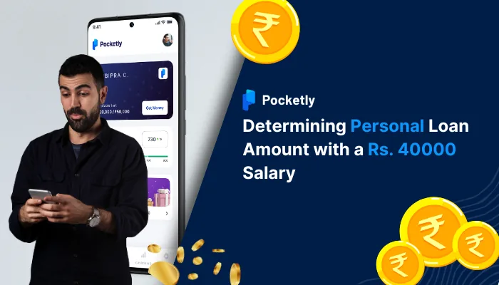 Determining Personal Loan Amount with a Rs. 40000 Salary