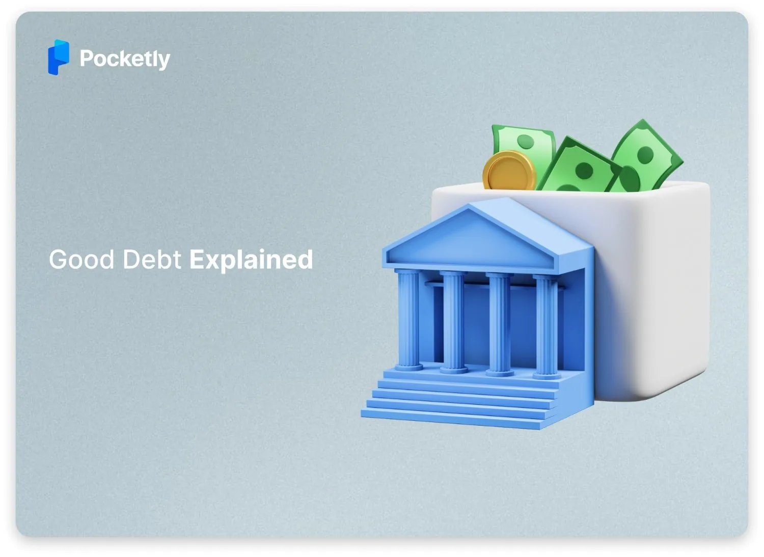 Good Debt Explained: Smart Borrowing Guide for India (2026)