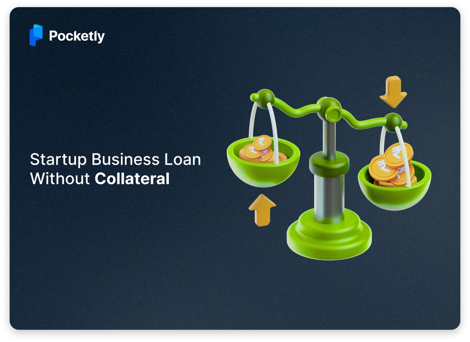 How To Get a Startup Business Loan Without Collateral