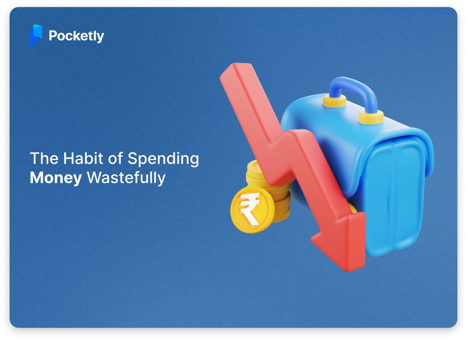 The Habit of Spending Money Wastefully: How to Break It in 2026