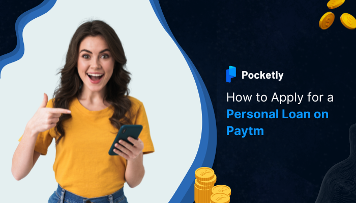 How to Apply for a Personal Loan on Paytm