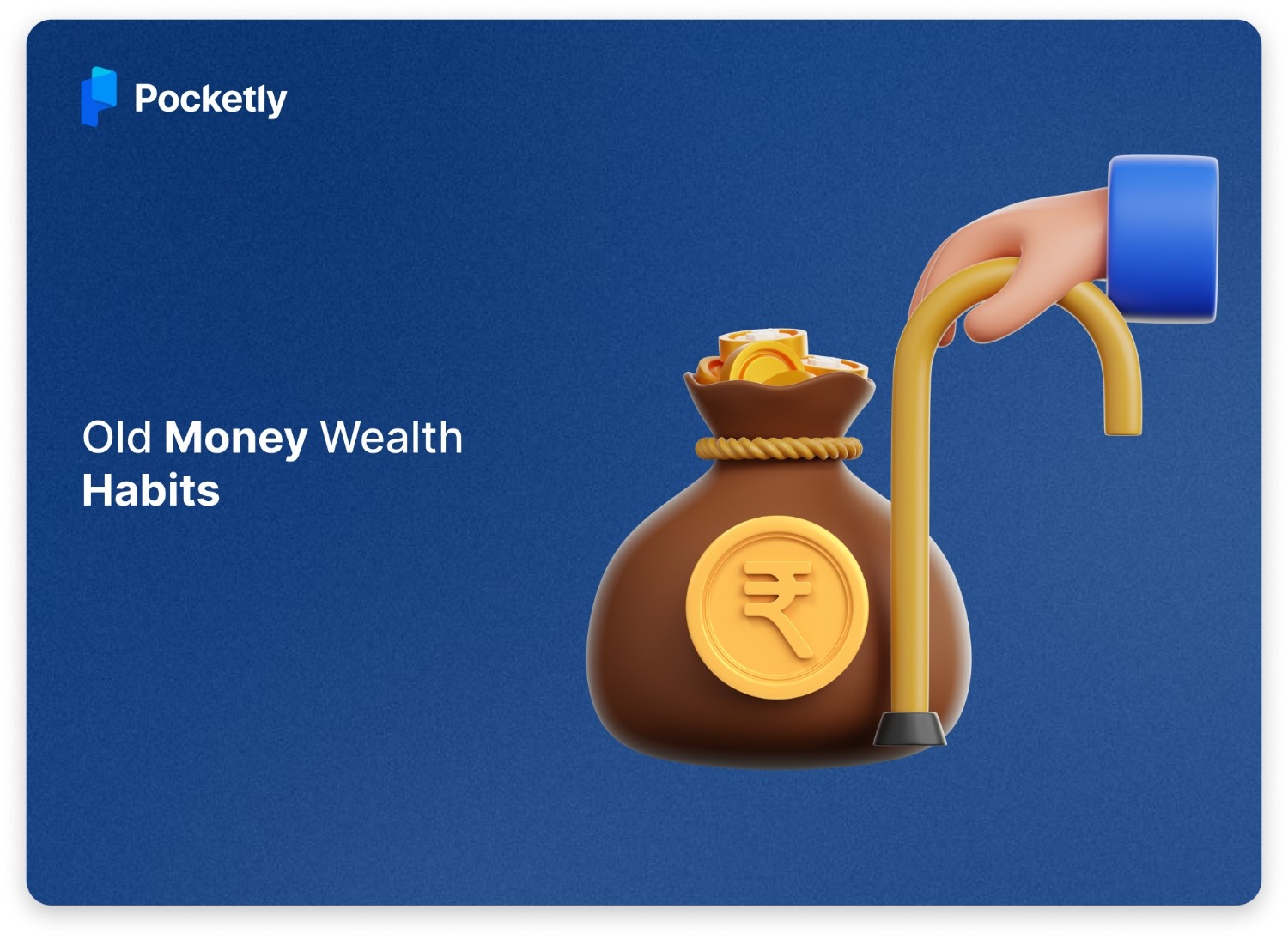 Old Money Habits: Practices for Building and Preserving Wealth