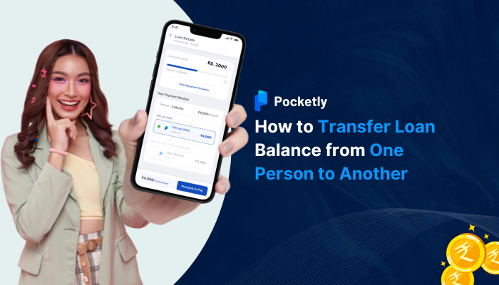 How to Transfer Loan Balance from One Person to Another