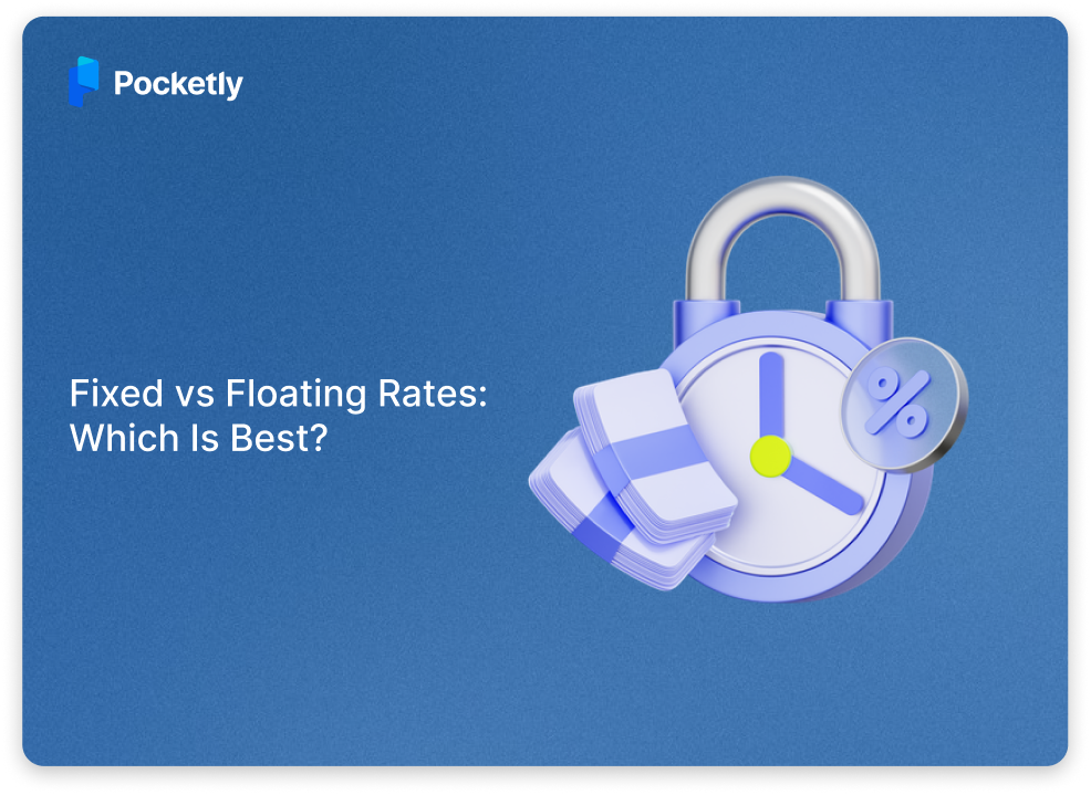 Fixed vs Floating Interest Rate in India (2026): Which Is Best for You?
